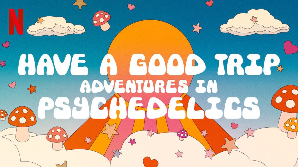 have a good trip poster -Have a good trip